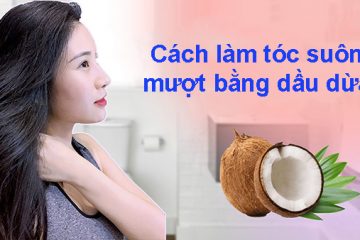 [ Bật Mí ] Top 7 cách làm mượt tóc bằng dầu dừa hiệu quả