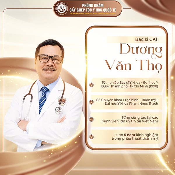 Bác sĩ CKI Dương Văn Thọ Cấy tóc Y học Quốc tế