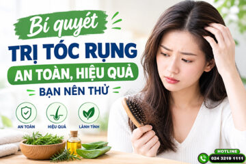 Bí quyết trị tóc rụng an toàn, hiệu quả bạn nên thử
