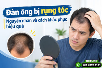 Đàn ông bị rụng tóc – Nguyên nhân và cách khắc phục hiệu quả